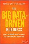 The Big Data Driven Business