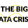 INFOGRAPHIC: The Big Data Crisis
